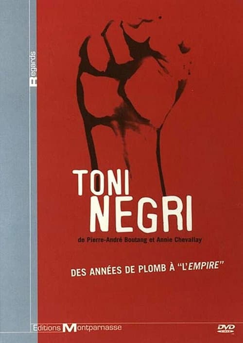 Toni Negri, des années de plomb à "l'Empire" (2004) poster