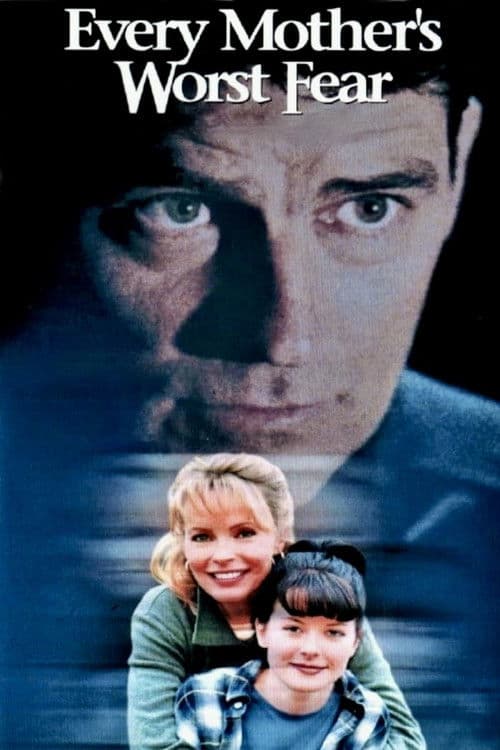 Every Mother's Worst Fear (1998) poster
