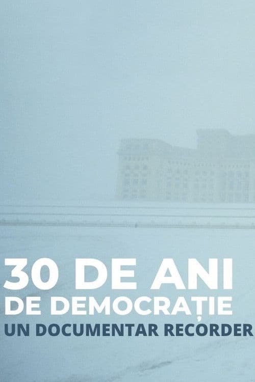 30 de ani de democrație (2019) poster