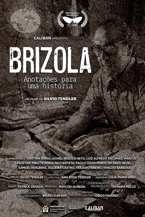 Brizola, Anotações para uma História (2024) poster
