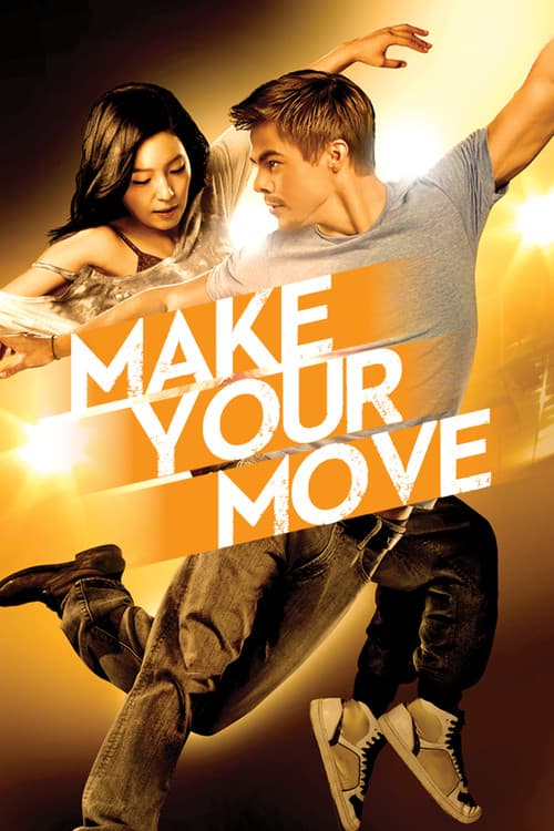 Make Your Move (2013) poster