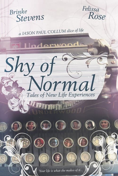 Shy of Normal: Tales of New Life Experiences (2011) poster
