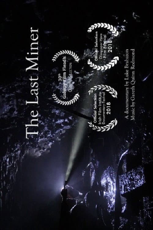 The Last Miner (2018) poster