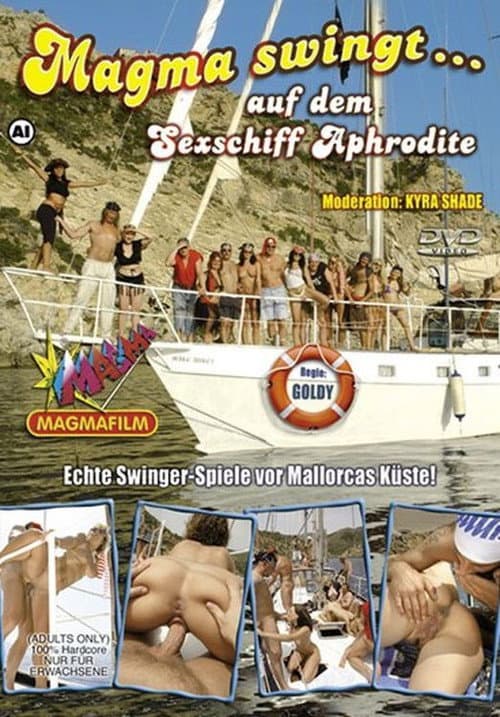 Magma swingt… auf dem Sexschiff Aphrodite (2007) poster