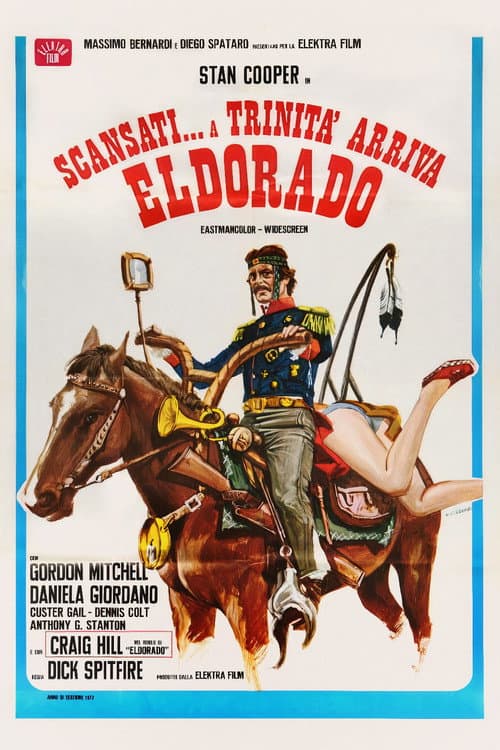 Scansati... a Trinità arriva Eldorado (1972) poster