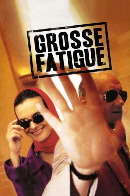 Grosse Fatigue (1994) poster