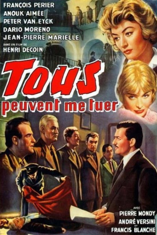 Tous peuvent me tuer (1957) poster