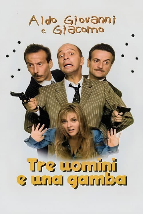 Tre uomini e una gamba (1997) poster
