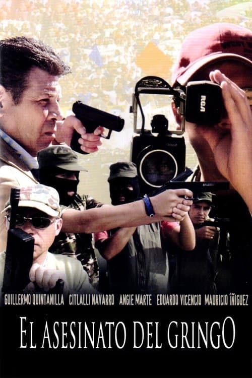 El asesinato del gringo (2007) poster