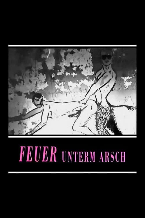 Die Aids-Trilogie: Feuer unterm Arsch - Vom Leben und Sterben schwuler Männer in Berlin (1990) poster