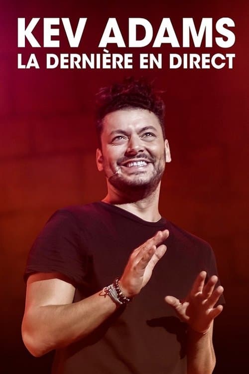 Kev Adams : La Dernière en direct (2019) poster