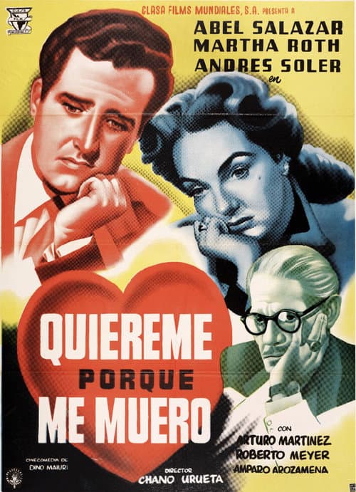 Quiéreme porque me muero (1953) poster