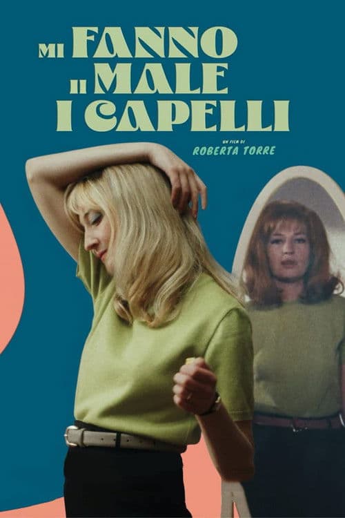 Mi fanno male i capelli (2023) poster