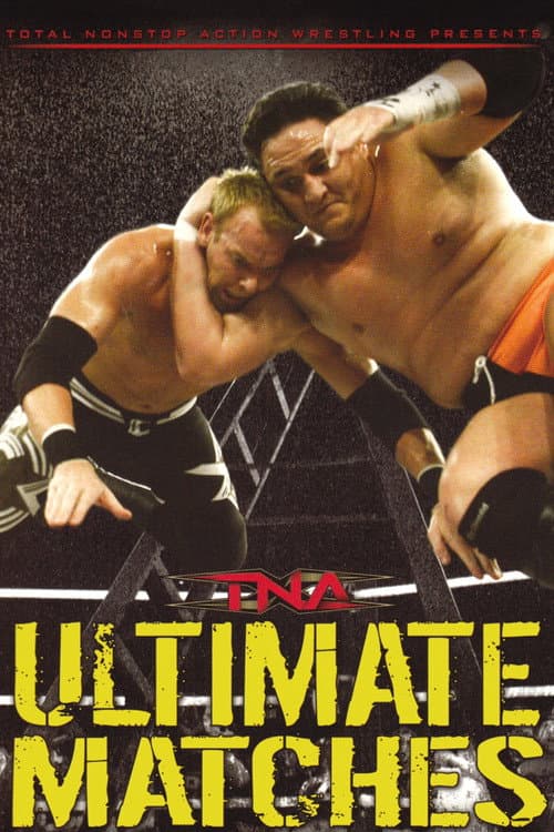 TNA Wrestling: Ultimate Matches (2008) poster