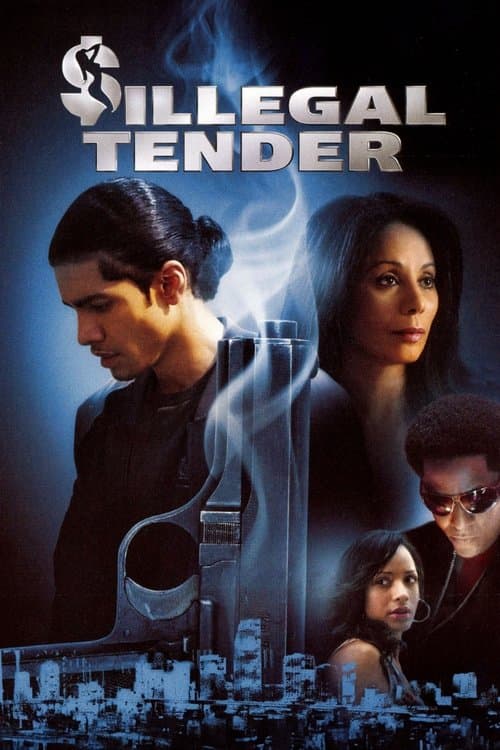 Illegal Tender (2007) poster