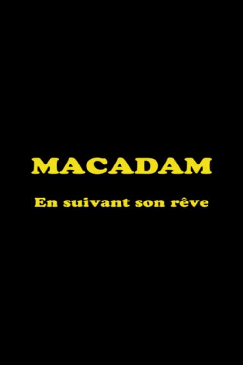 Macadam: En suivant son rêve (1985) poster