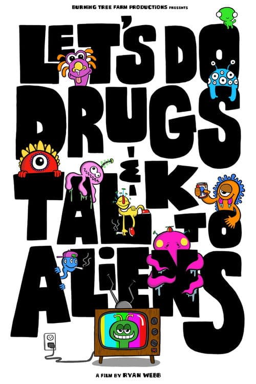 Let's Do Drugs & Talk to Aliens (2025) poster