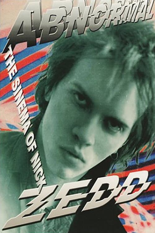 Abnormal: The Sinema of Nick Zedd (2001) poster