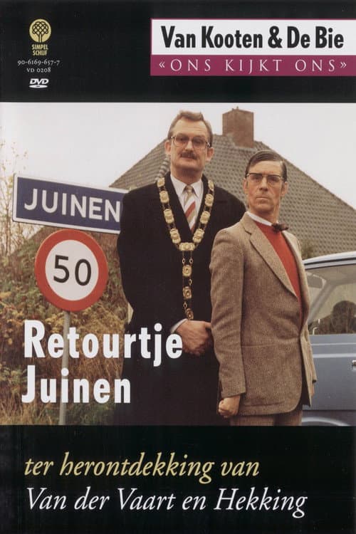Van Kooten & De Bie: Ons Kijkt Ons 8 - Retourtje Juinen (2002) poster