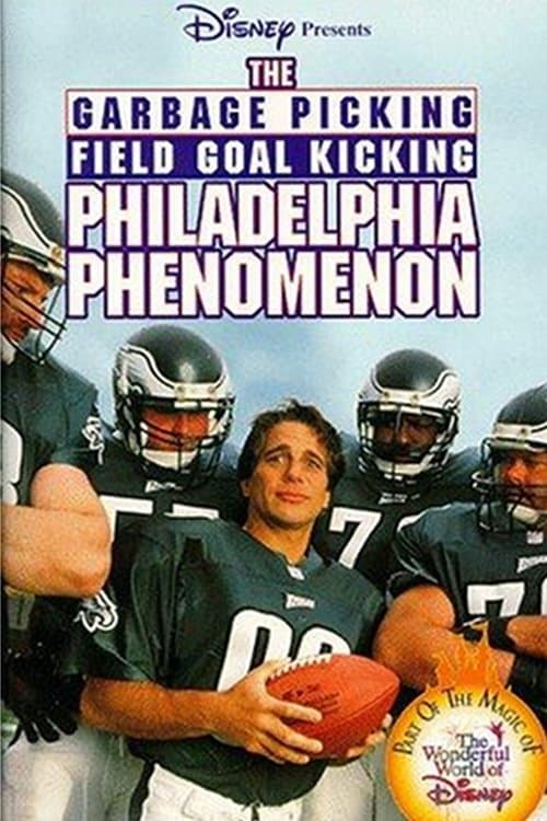 The Garbage Picking Field Goal Kicking Philadelphia Phenomenon (1998) poster