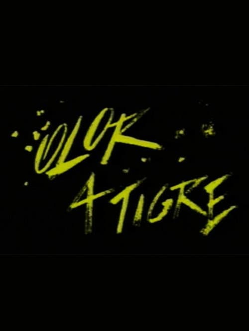 Olor A Tigre (1989) poster