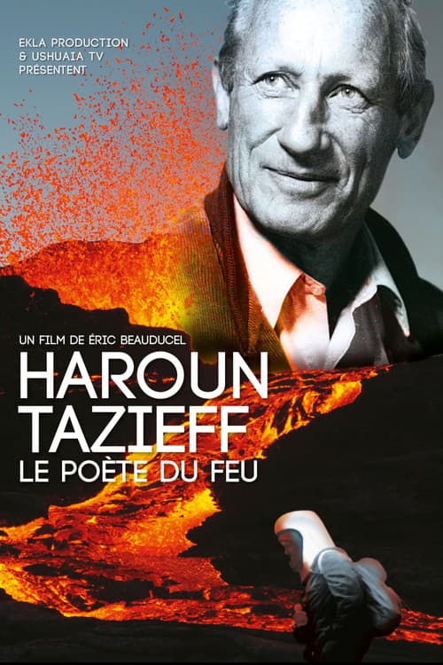 Haroun Tazieff, le poète du feu (2019) poster