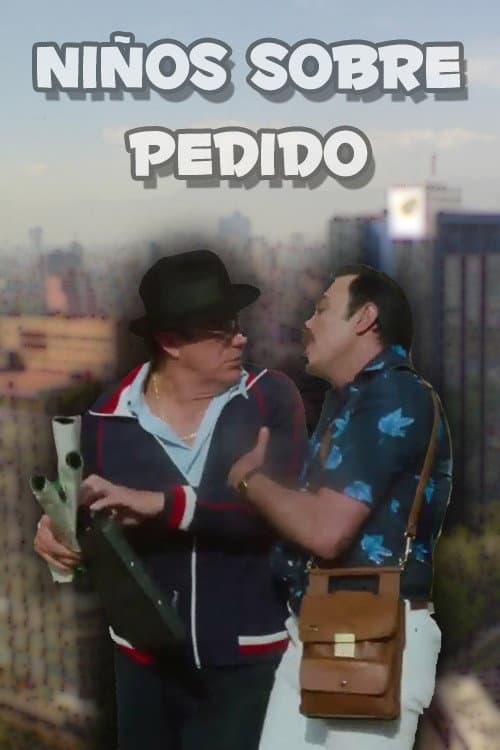 Niños sobre pedido (1987) poster