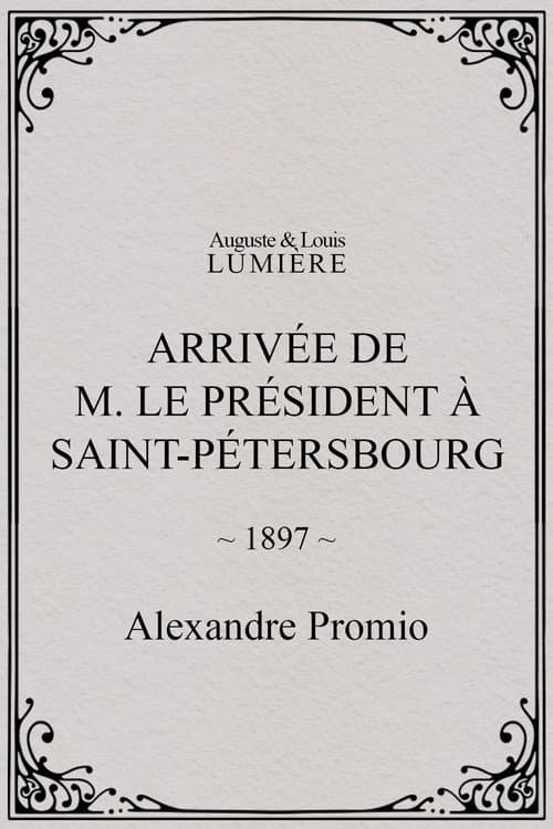 Arrivée de M. le président à Saint-Pétersbourg (1897) poster