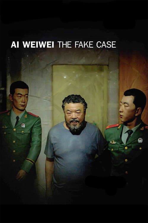 Ai Weiwei: The Fake Case (2013) poster