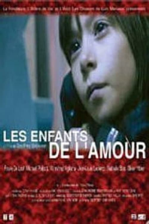 Les enfants de l'amour (2002) poster