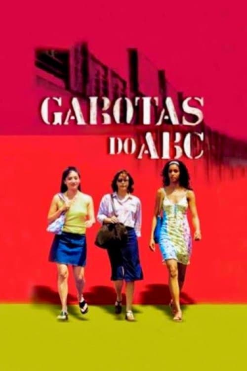 Garotas do ABC (2003) poster
