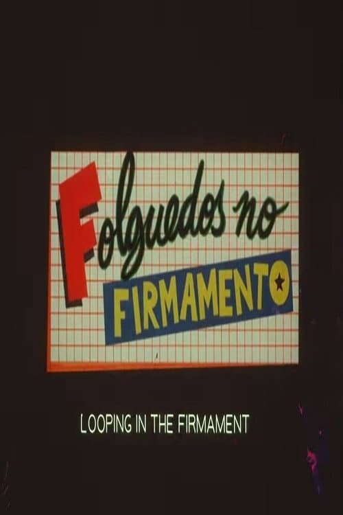 Folguedos no Firmamento (1984) poster