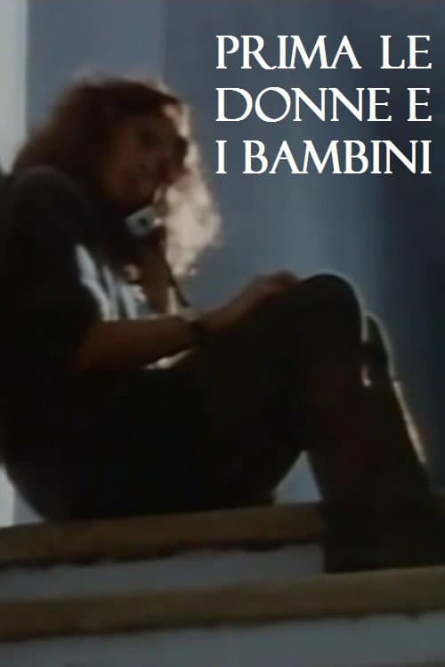 Prima le donne e i bambini (1992) poster