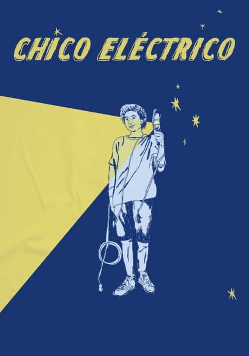 Chico eléctrico (2021) poster