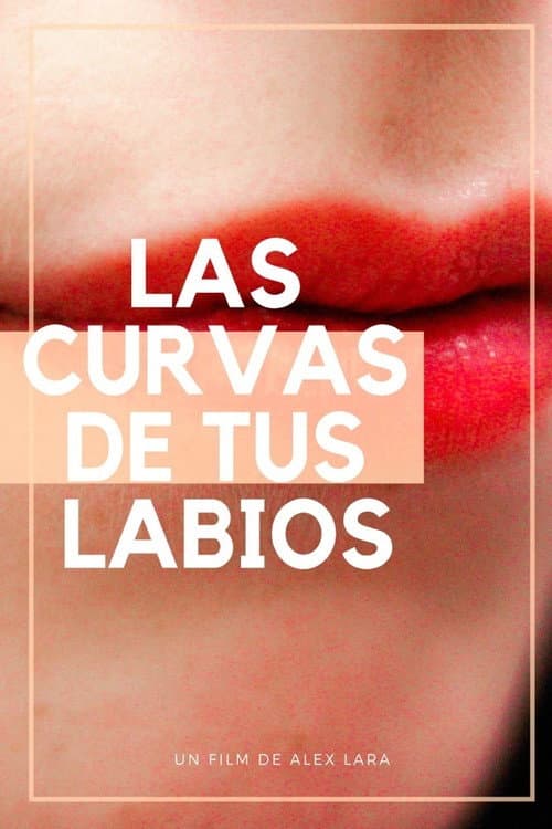 Las curvas de tus labios (2020) poster