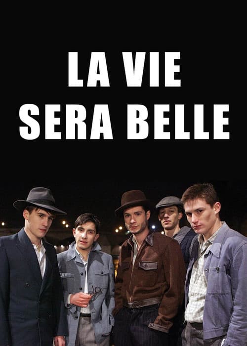 La Vie sera belle (2007) poster