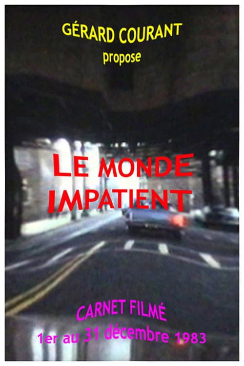 Le Monde Impatient (2014) poster