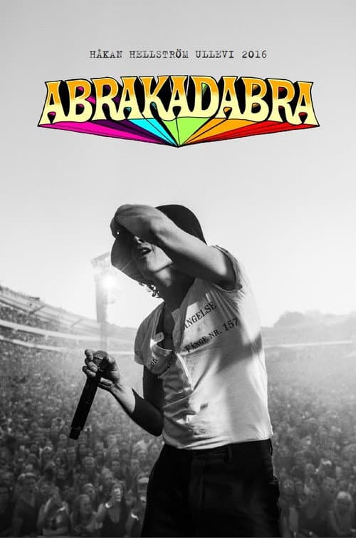 Abrakadabra: Håkan Hellström på Ullevi 2016 (2017) poster