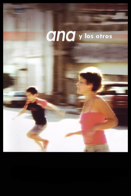 Ana y los otros (2004) poster