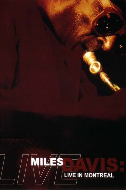 Miles Davis: Live in Montreal (1989) poster