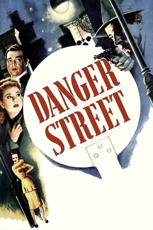 Danger Street (1947) poster