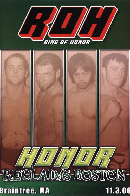 ROH: Honor Reclaims Boston (2006) poster
