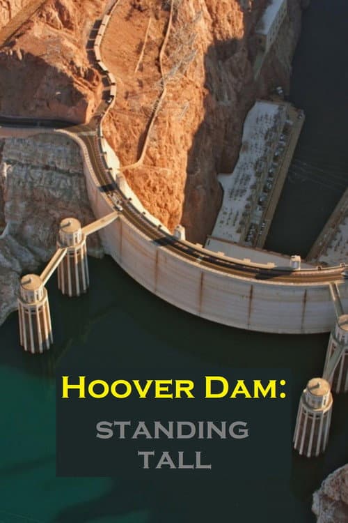 Hoover Dam: Standing Tall (2022) poster