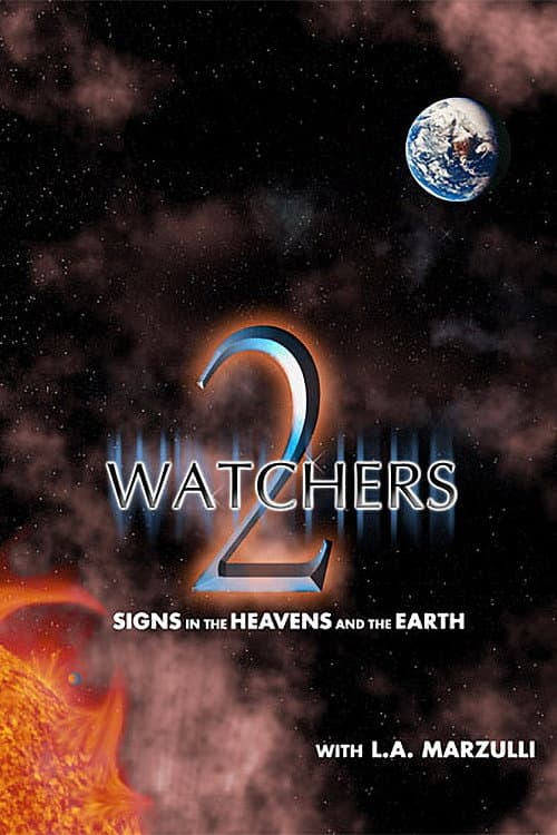 Watchers 2: Signs in the Heavens and the Earth (2011) poster