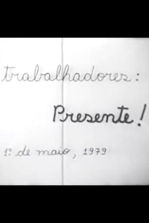 Trabalhadores: Presente! (1979) poster