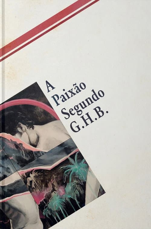 A Paixão Segundo G.H.B. (2026) poster