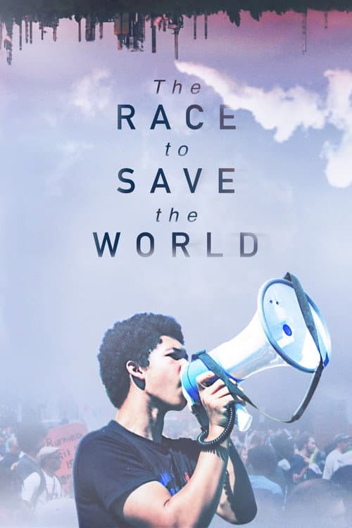 The Race to Save the World (2021) poster