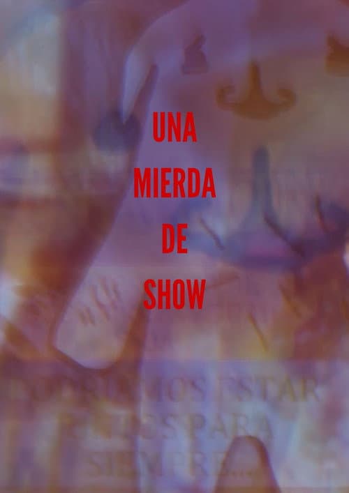 Una mierda de show (2026) poster