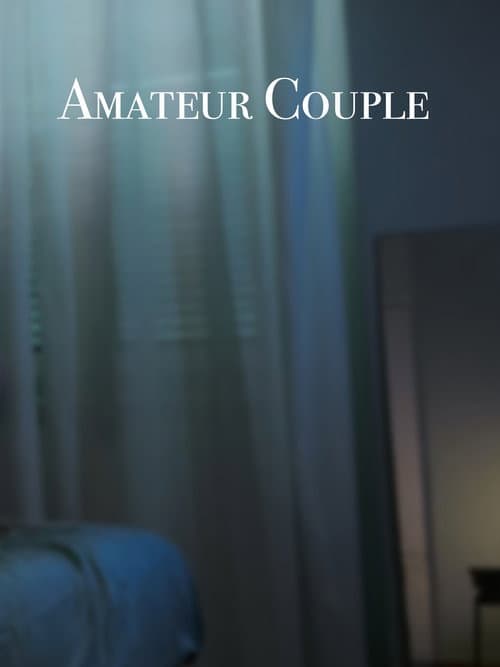 Amateur Couple (2023) poster