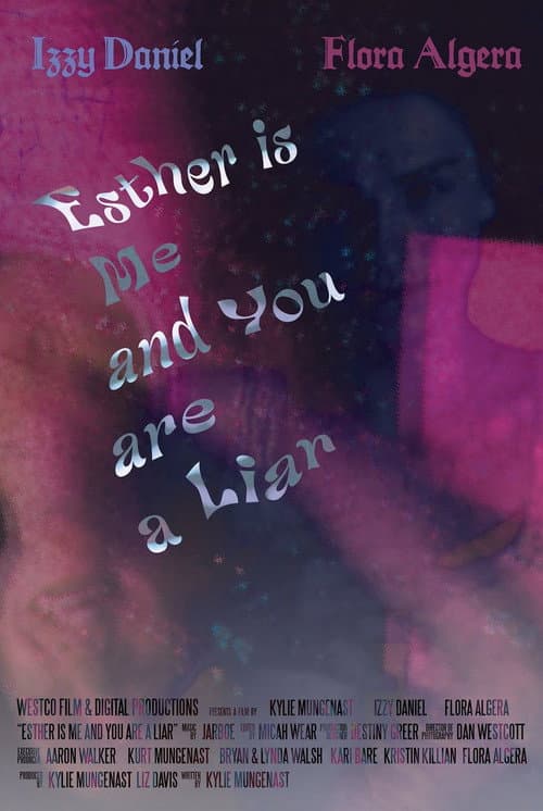 Esther Is Me And You Are A Liar (2024) poster